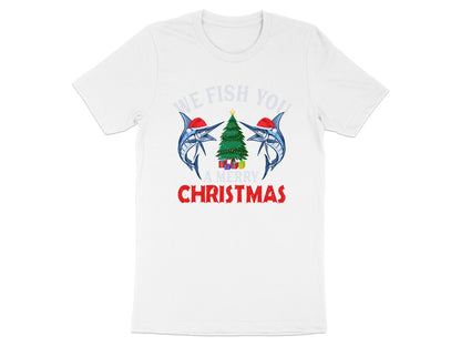 We Fish You A Merry Christmas T-Shirt Holiday Tee