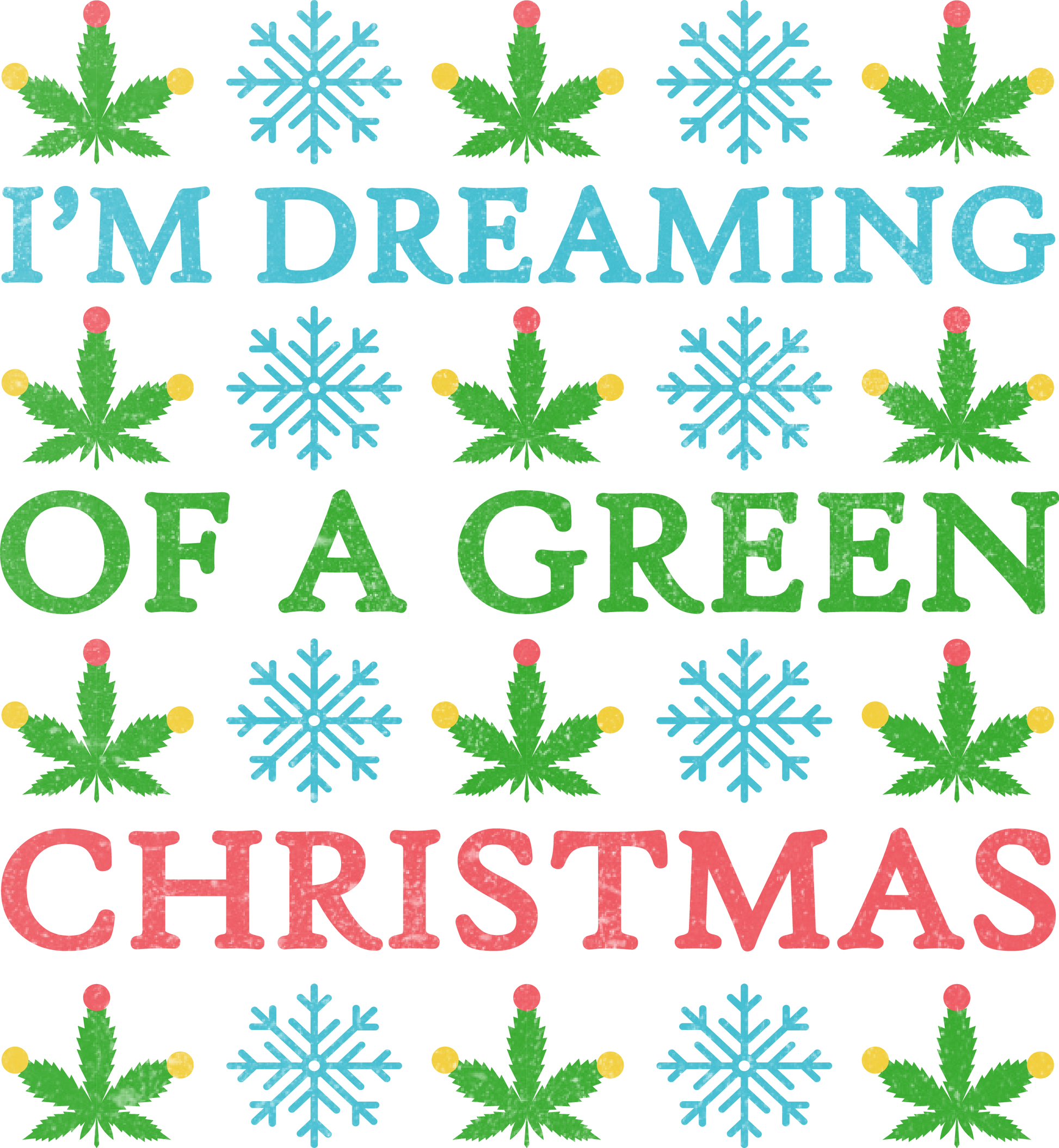 I'm Dreaming of a Green Christmas top decor