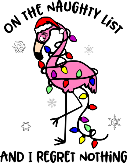 On The Naughty List And I Regret Nothing product