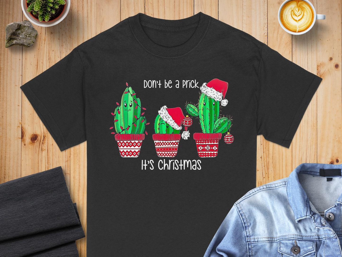 Don't Be A Prick It's Christmas Graphic Tee