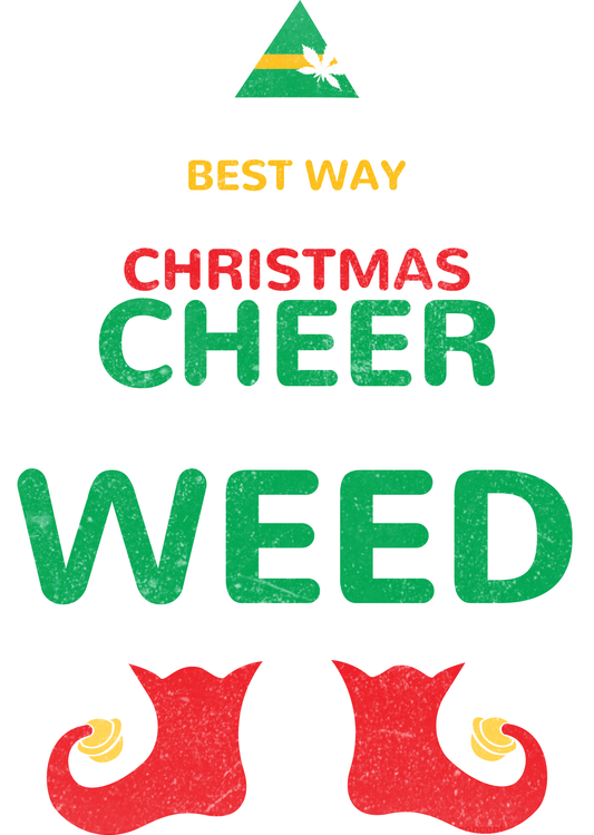 Best Way Christmas Cheer Weed Graphic Apparel
