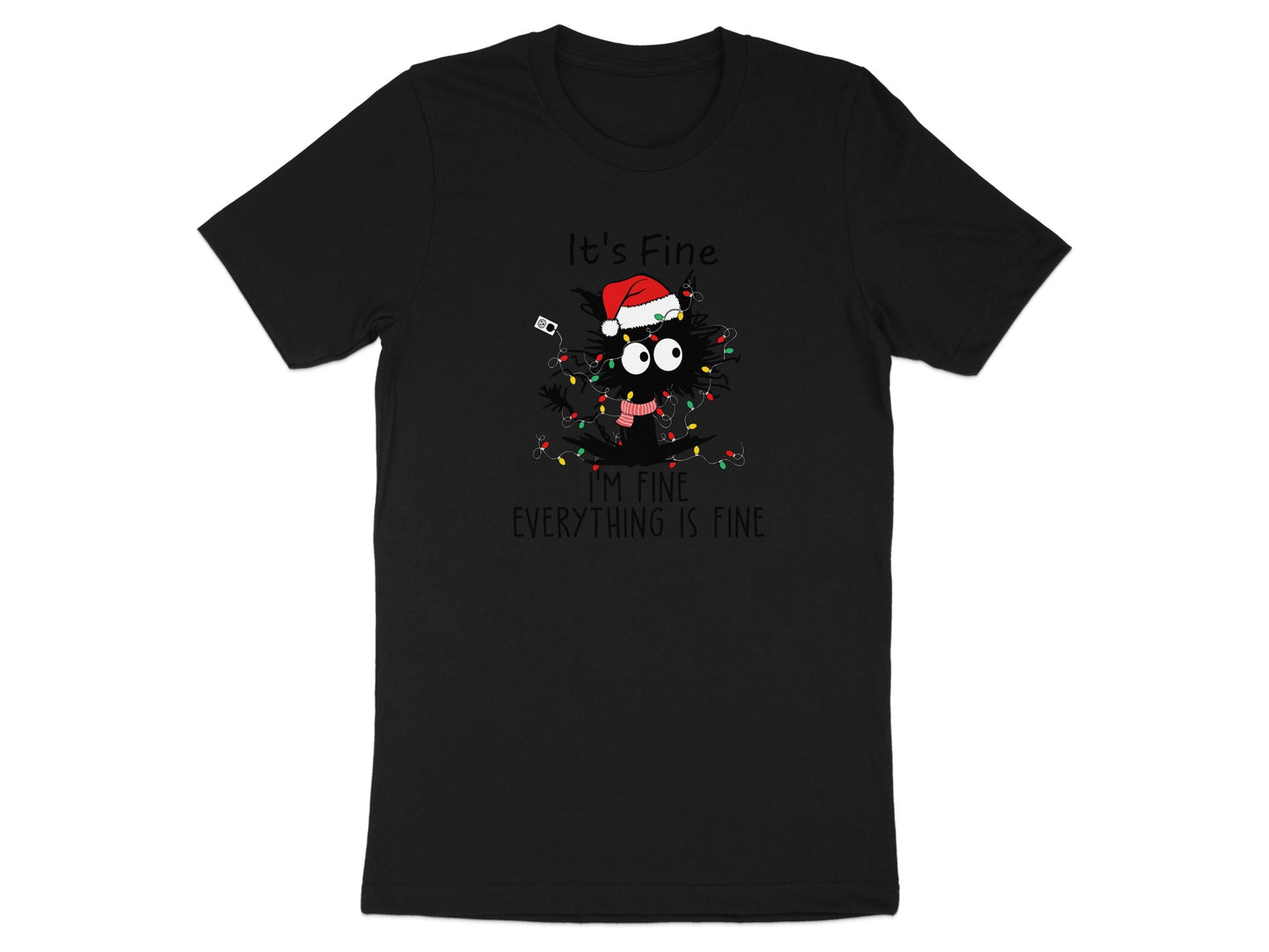 It's Fine I'm Fine Everything Is Fine Graphic Tee