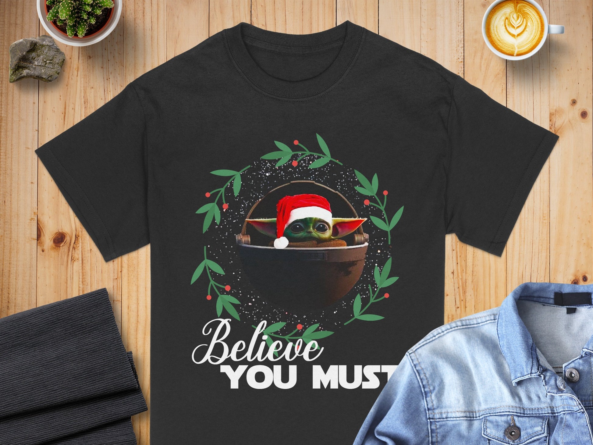 Believe You Must Christmas Baby Yoda T-Shirt