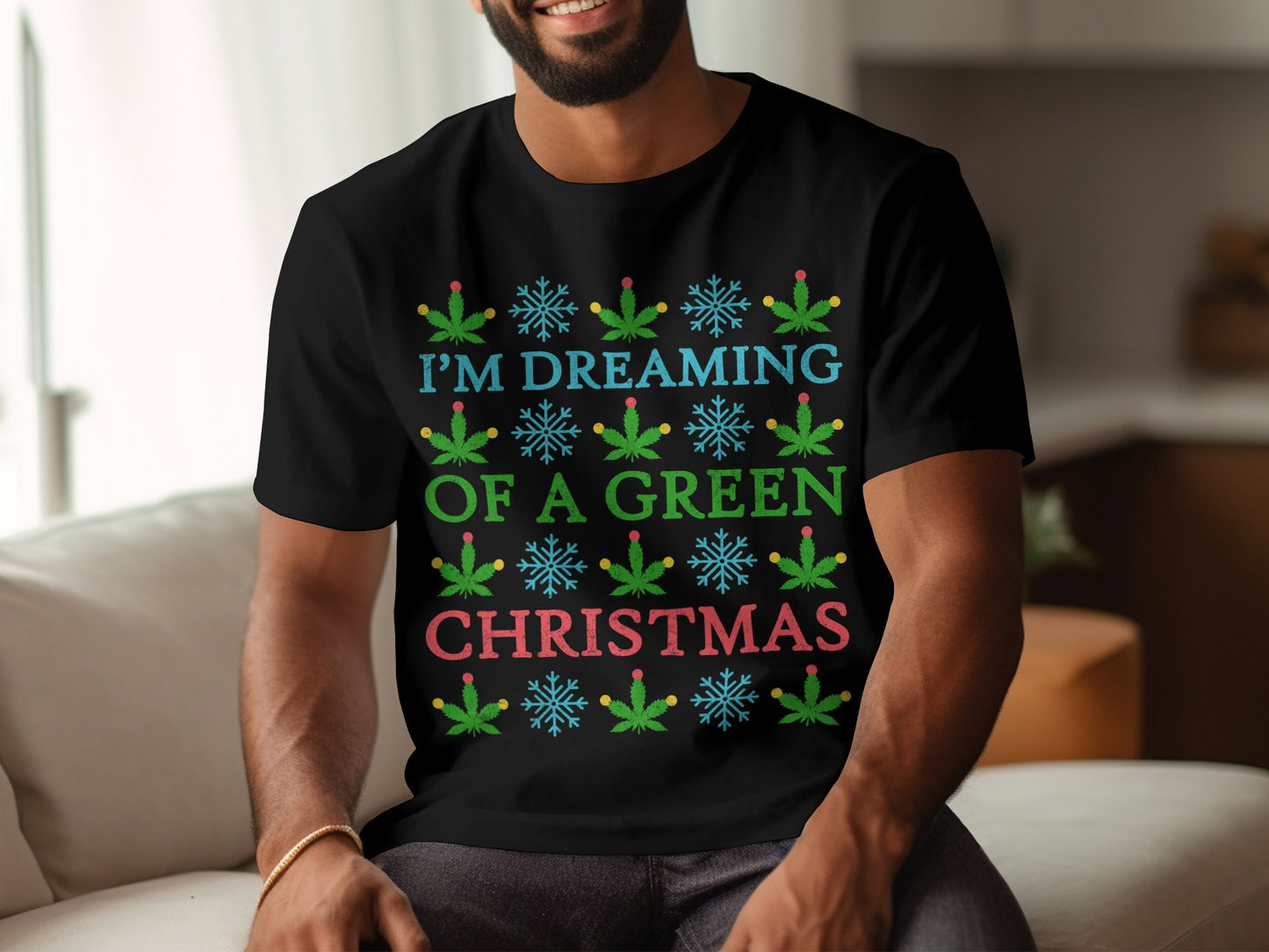 I'm Dreaming Of A Green Christmas T-shirt