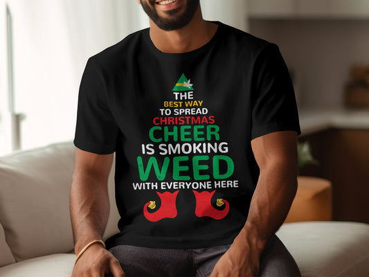 Spread Christmas Cheer Smoking Weed Fun T-Shirt