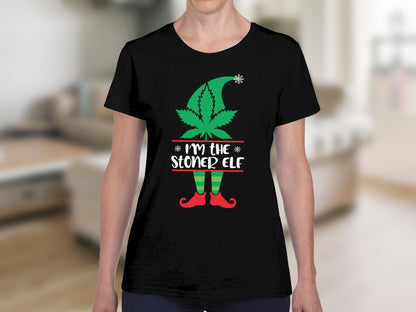 I'm The Stoner Elf Holiday Themed T-Shirt