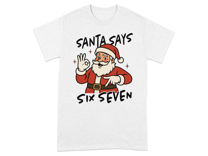 Santa Says Six Seven Graphic T-Shirt Product